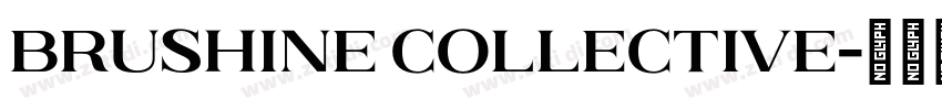 Brushine Collective字体转换 Brushine Collective字体转换